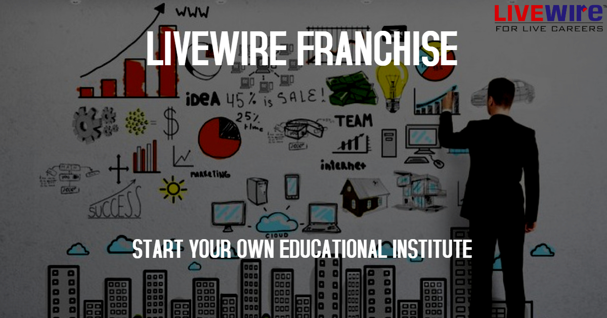 View of Education Franchise in India | Livewire Franchise Business Opportunity